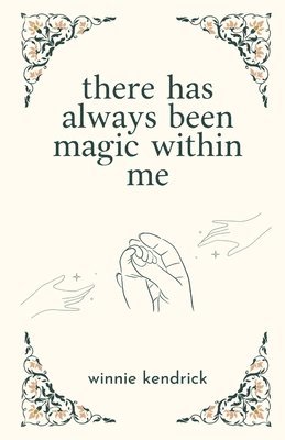 there has always been magic within me 1