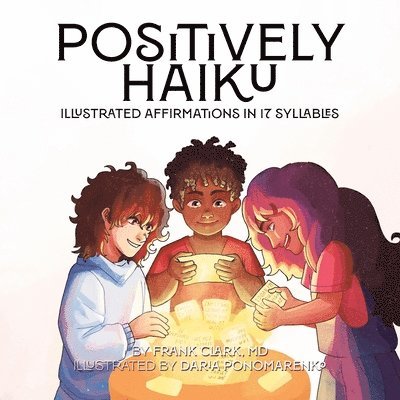 Positively Haiku 1