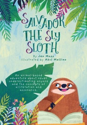 Salvador the Sly Sloth 1