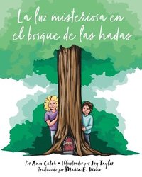 bokomslag Luz Misteriosa en el Bosque de las Hadas