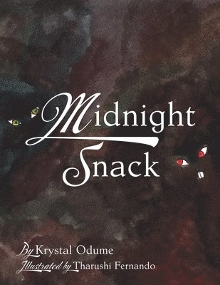 Krystal Odume - Midnight Snack, Häftad