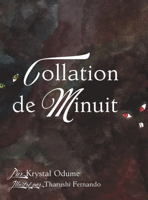 Krystal Odume - Collation de minuit, Inbunden