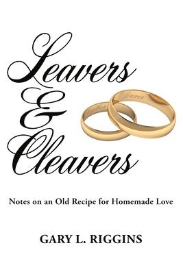Gary L Riggins - Leavers & Cleavers, Häftad