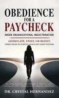 Crystal Hernandez - Obedience for a Paycheck, Inbunden