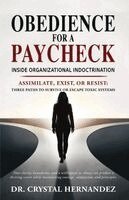 Crystal Hernandez - Obedience for a Paycheck, Häftad