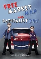 John Suter - Free Market Man and Capitalist Boy, Häftad