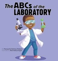 Panayotta Delinois Roberts - ABCs of the Laboratory, Inbunden