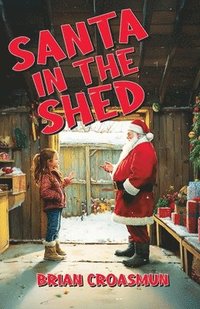 bokomslag Santa in the Shed