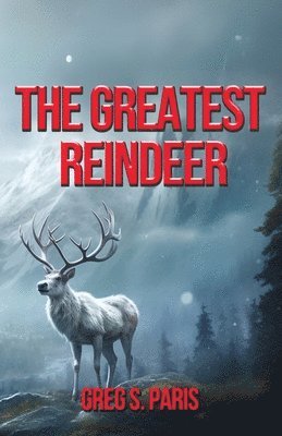 bokomslag Greatest Reindeer