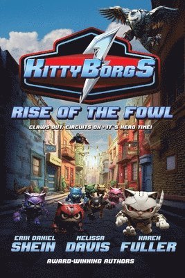 Melissa Davis, Karen Fuller, Erik Daniel Shein - Rise of the Fowl, Häftad