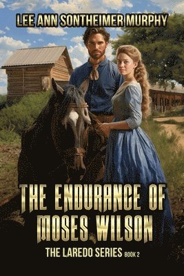 The Endurance of Moses Wilson 1