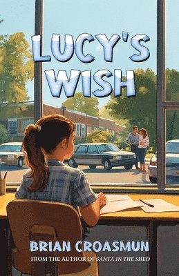 Lucy's Wish 1