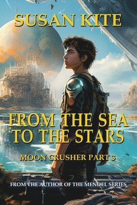 From the Sea to the Stars 1