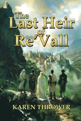 The Last Heir of Re'Vall 1