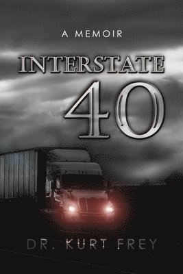 Interstate 40: A Memoir 1