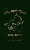 Well Adventured Bow Hunter 1