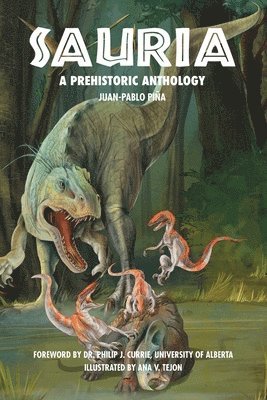Sauria: A Prehistoric Anthology 1