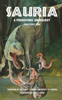 bokomslag Sauria: A Prehistoric Anthology
