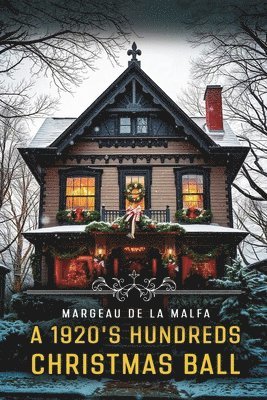 Margeau de la Malfa - A 1920's Hundreds Christmas Ball, Häftad
