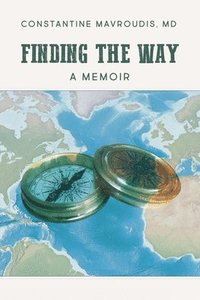 bokomslag Finding the Way: A Memoir