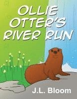 bokomslag Ollie Otter's River Run