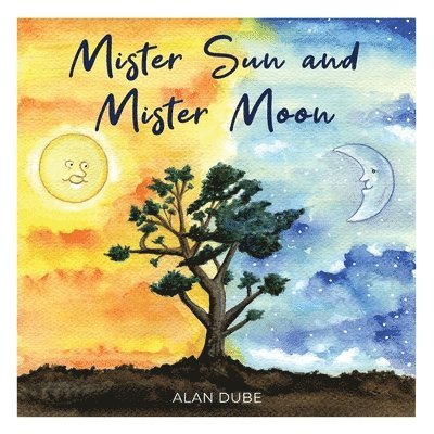 Mister Sun and Mister Moon 1