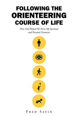 Following the Orienteering Course of Life 1