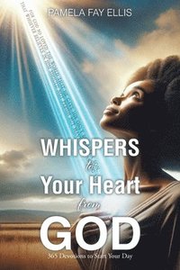 bokomslag WHISPERS to your Heart from GOD