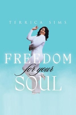 FREEDOM for your SOUL 1