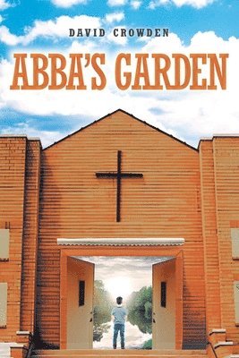 Abba's Garden 1