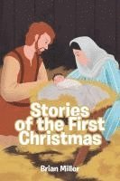 bokomslag Stories of the First Christmas