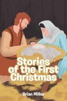 Stories of the First Christmas 1