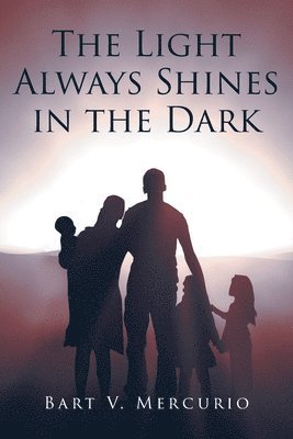 Light Always Shines in the Dark 1
