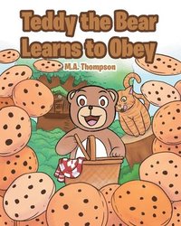 bokomslag Teddy the Bear Learns to Obey