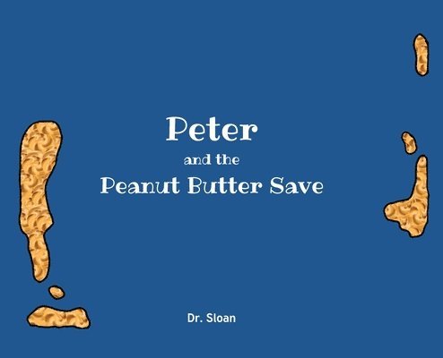 Peter and The Peanut Butter Save 1