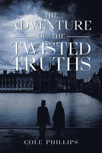 bokomslag Adventure of the Twisted Truths