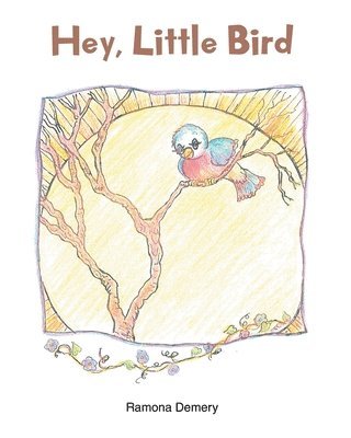 Hey, Little Bird 1