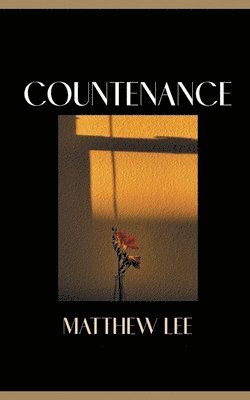 Matthew Lee, Lee,Matthew, - Countenance, Häftad