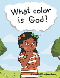 bokomslag What Color Is God?