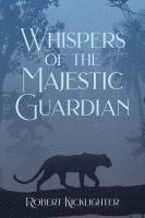 Whispers of the Majestic Guardian 1