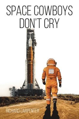 bokomslag Space Cowboys Don't Cry