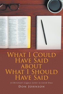 Don Johnson, Johnson,Don, - What I Could Have Said about What I Should Have Said, Häftad