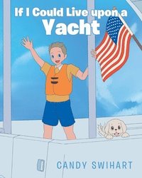 bokomslag If I Could Live upon a Yacht