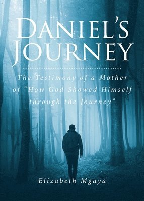 Daniel's Journey 1