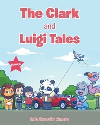 bokomslag Clark and Luigi Tales