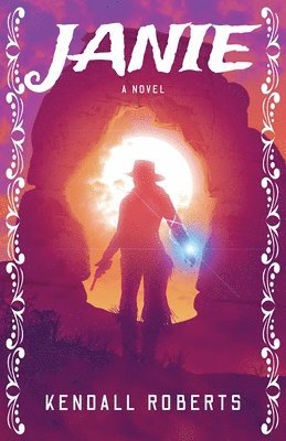 Kendall Roberts - Janie, Häftad