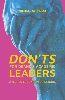 bokomslag Don'ts for Deans & Academic Leaders