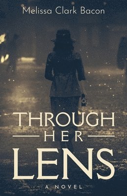 Through Her Lens 1