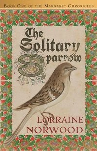 bokomslag The Solitary Sparrow