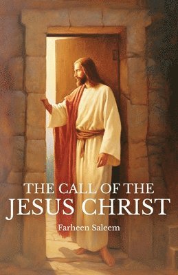 The Call of the Jesus Christ 1